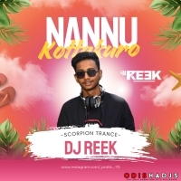 Nannu Kottakuro ( Scorpion Trance ) Dj Reek.mp3