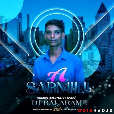 A Saramili(Edm Tapori Mix)Dj Balram.mp3