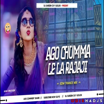 AGO CHUMMA LE LA RAJAJI (EDM TRANCE MIX) DJ GOLOK X DJ SARZEN.mp3