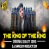 THE KING OF THE KING (COMPETITION MIX 2024) DJ SARZEN