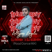 Lollypop Lagelu (Road Dance Mix) Dj Akash Exclusive X Dj Subham Remix Jajpur.mp3