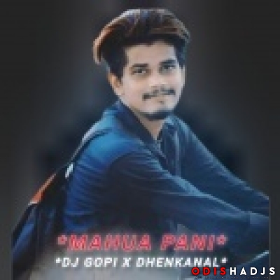 Mahua Pani(Trance Mix)Dj Gopi Dkl.mp3