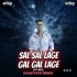 Sal Sal Lage Gal Gal Lage (Ut Mix) Dj Satyajit Remix