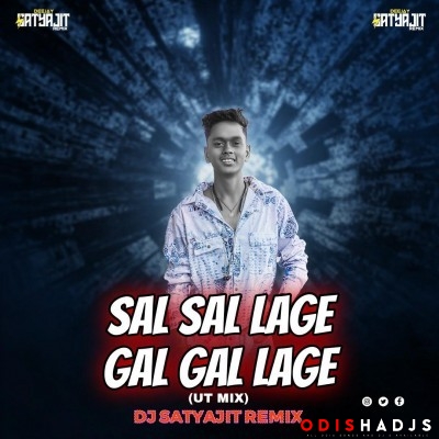 Sal Sal Lage Gal Gal Lage (Ut Mix) Dj Satyajit Remix.mp3