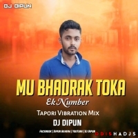 Mu Bhadrak Toka Eka Number (Tapori Vibration Mix) Dj Dipun.mp3