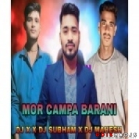 Mor Campa  Barani Dj Mahesh X Dj Subham X Dj X.mp3