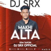 ALTA MAKHI (EDM X TAPORI) DJ SRX OFFICIAL.mp3