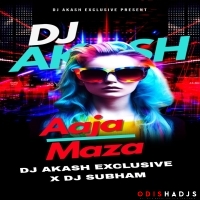 Aaja Maza Maar Le (Tapori Mix) Dj Akash Exclusive X Dj Subham Remix Jajpur.mp3