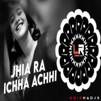 Jhia Ra Echha Achhi (Edm X Trance) Dj Lucifer X Dj Pkm Ft. Dj Max.mp3