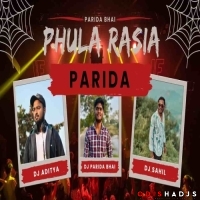 PHULA RASIA (ORIYA UT MIX) DJ PARIDA BHAI X DJ SAHIL X DJ ADITYA.mp3