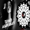 TU MO AGARABATI (EDM TRANCE MIX) DJ SUSHANT X DJ LUCIFER