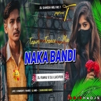 Naka Bandi(Trance Mix)Dj Lucifer Remix X Dj Ranu X Dj Max.mp3