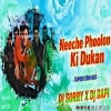 NEECHE PHOOLON KI DUKAN (TAPORI EDM MIX) DJ SORRY X DJ BAPI ANGUL