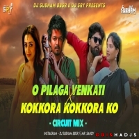 O Pilaga Venkati x Kokkora Kokkora Ko (Circuit Mix) DJ Subham BBSR x DJ SRY Rmx.mp3