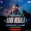 KANA HEIGALA X HEY PRABHU YE KYA HUA (SOUTH TAPORI MIX) DJ SUBHAM BBSR x DJ RL BBSR