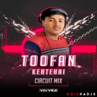 Toofan Kehte Hai (Ciruit Mix) VDj Vits Remix.mp3