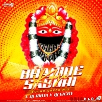 BHARIDE SABURI KALASA (SOUNDCHECK MIX) DJ DIBYA X DJ VICKY.mp3