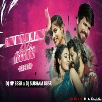 Ranu Bombai Ki Ranu x Peelings (Road Show Dance Mix) Dj Np Bbsr x Dj Subham Bbsr.mp3
