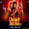 CHAMELI HAI HAI 2.0 DJ LUCIFER x DJ MAX x DJ PAPU CTC