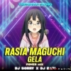 RASIA MANGU CHI GELA (POWER MIX) DJ SORRY X DJ BAPI
