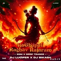 Raghupati Raghav Rajaram (Edm X Circuit Mix) Dj Lucifer X Dj Bikash.mp3