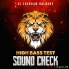 High Bass Dj Sound Check Dj Shubham Haldaur