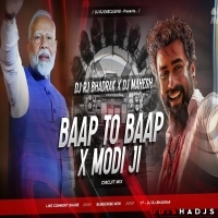 Baap To Baap Rahega X Modi Ji (Circuit Remix) Dj Rj Bhadrak X Dj Mahesh.mp3