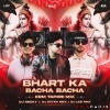 BHARAT KA BACCHA BACCHA (EDM DROP MIX) DJ ROCKY X EXTRA REMIX X DJ LED