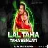 LAL TAHA TAHA BENJATI LAHA (HYPNOTIZE MIX) DJ RM RAJU X DJ PKM
