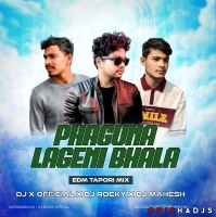 PHAGUNA LAGENI BHALA (TAPORI EDM MIX) DJ ROCKY X DJ MAHESH DKL X DJ X PROFESSIONAL.mp3