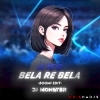 BELA RE BELA 1.0 (BOOMI EDIT) DJ MONSTER