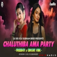 CHALUTHIBA AMA PARTY (FREEBOT x CIRCUIT) DJ BS x DJ SUBHAM BBSR.mp3