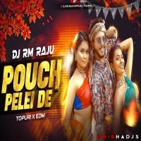 POUCH PELEI DE (TAPORI X EDM) DJ RM RAJU.mp3