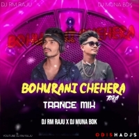 BOHURANI CHEHRR TORA (TRANCE MIX) DJ RM RAJU X DJ MUNA BDK.mp3