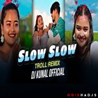 Slow Slow Nagpuri (Circuit Mix) Dj Kunal Official.mp3