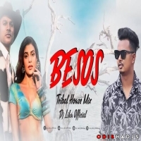 Besos (Tribal House Mix) Dj Liku Official.mp3