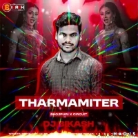 Tharmamiter (Bhojpuri Circuit) Dj Bikash Official.mp3
