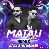 MATALI TOKA (EDM X CIRCUIT) DJ R3 X DJ RAJVEER.mp3