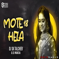 January Gala Mote 18 Hela (Rythem Remix) Dj Sk Talcher X Dj Mancho.mp3