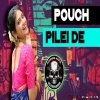 POUCH PILEI DE ( CIRCUIT MIX ) DJ ME2