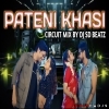 PATENI KHASI ( CIRCUIT MIX ) DJ SD BEATSZ