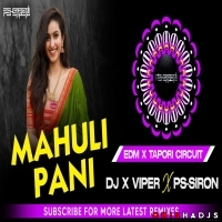 Mahuli Pani (Edm X Tapori Circuit) Dj X Viper.mp3