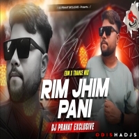 Rim Jhim Pani (Edm X Trance) Dj Pravat Exclusive.mp3