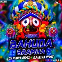 BAHUDA BRAMHA (EDM X TRANCE) DJ RUDRA EMPIRE X DJ ULTRA REMIX BBSR.mp3