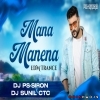 Mana Manena (Edm Trance Mix) Dj Sunil X Dj Ps siron