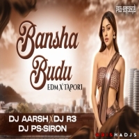 Bansha Budu (Edm X Circuit Tapori) Dj Aarsh X Dj R3 X Dj Ps Siron.mp3