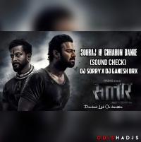 SOORAJ HI CHHAHON (SOUND CHECK) DJ SORRY X DJ GANESH BRX.mp3