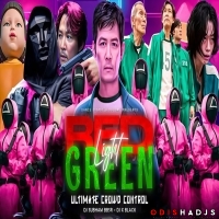 RED LIGHT GREEN LIGHT (REMIX SQUID GAME) DJ SUBHAM BBSR x DJ X BLACK.mp3