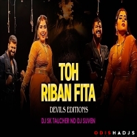 RIBAN FITA JATRA DIALOGUE (DEVILS EDITION) DJ SK TALCHER ND DJ SUVEN.mp3