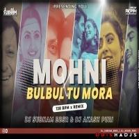 MOHNI x BUL BUL (REMIX DANCE MASHUP) DJ SUBHAM BBSR x DJ AKASH PURI.mp3